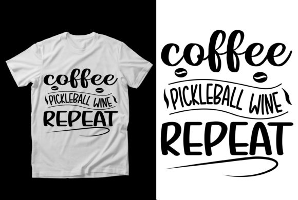 Download Coffee Pickleball Wine Repeat - Premium Bundle